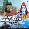 About Banke Mera Saya (Remix) Song